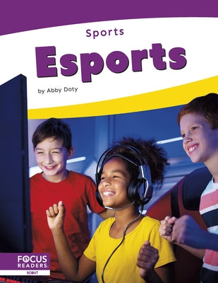 Esports by Doty, Abby
