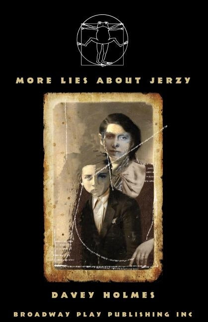 More Lies About Jerzy by Holmes, Davey