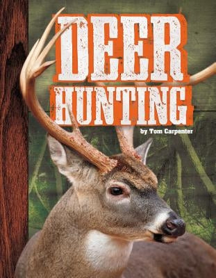 Deer Hunting by Carpenter, Tom