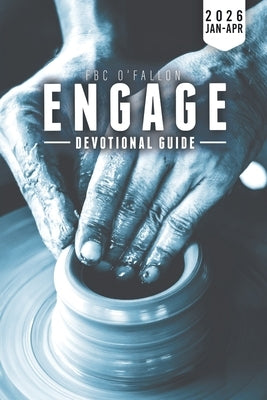 FBC O'Fallon Engage Devotional Guide - 2026 Edition 1 by Atherton, Michael