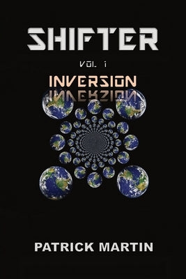Shifter: Inversion by Martin, Patrick