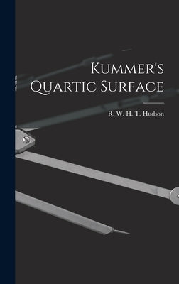 Kummer's Quartic Surface by Hudson, R. W. H. T.