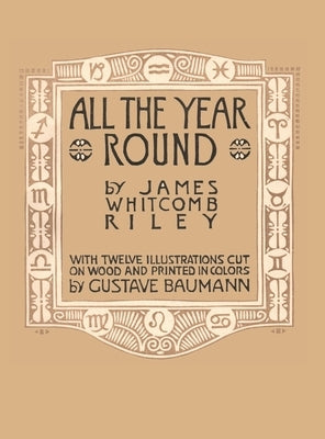 All the Year Round by Riley, James Whitcomb