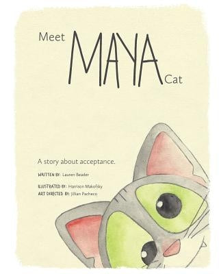 Meet Maya Cat: A story about acceptance. by Makofsky, Harrison