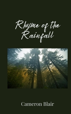 Rhyme of the Rainfall by Blair, Cameron