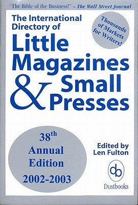 The International Directory of Little Magazines and Small Presses by Fulton, Len