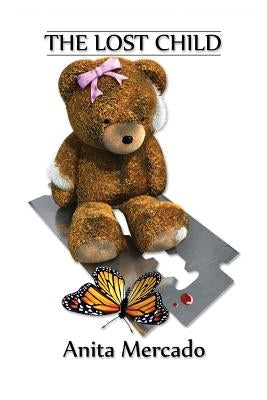 The Lost Child by Mercado, Anita