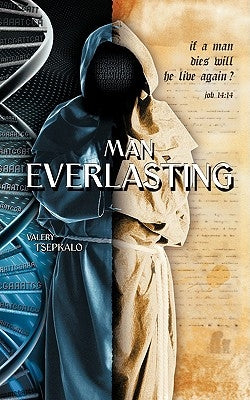 Man Everlasting by Tsepkalo, Valery