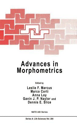 Advances in Morphometrics by Marcus, Leslie F.