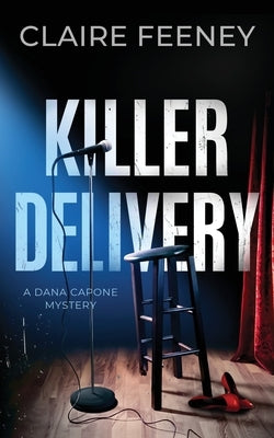 Killer Delivery: A Serial Killer Crime Novel by Feeney, Claire