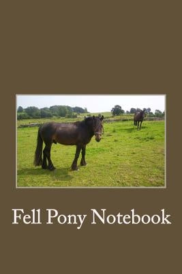 My Fell Pony by Cartmell, C.