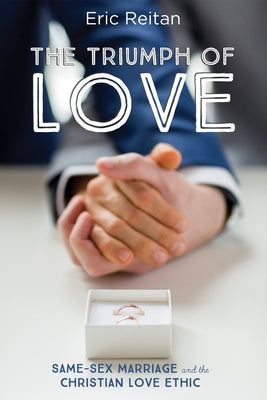 The Triumph of Love by Reitan, Eric