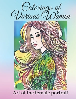 colorings of various women: Art of the female portrait by Royer, Jean