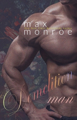 Demolition Man by Monroe, Max
