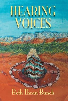 Hearing Voices by Bunch, Beth Thran