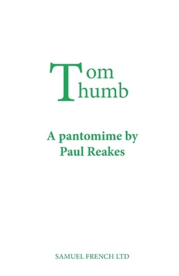 Tom Thumb by Reakes, Paul