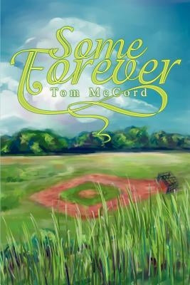 Some Forever by McCord, Tom