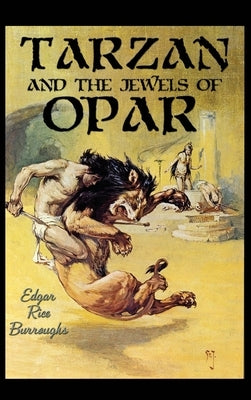 Tarzan and the Jewels of Opar by Burroughs, Edgar Rice