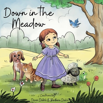 Down in the Meadow by Diehl, Devin