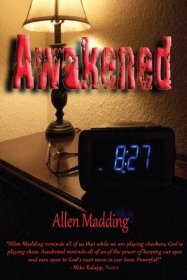 Awakened by Madding, T. Allen