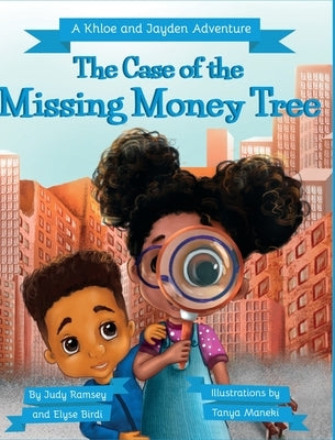 The Case of the Missing Money Tree by Ramsey, Judy