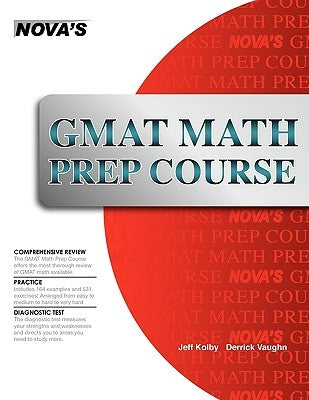 GMAT Math Prep Course by Kolby, Jeff J.