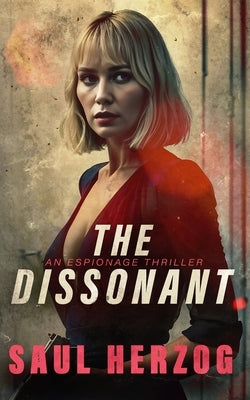 The Dissonant by Herzog, Saul