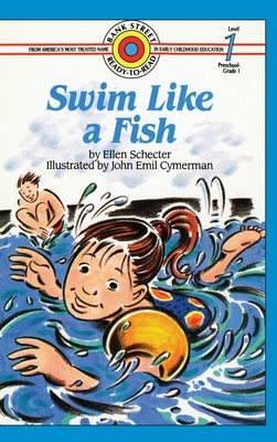 Swim Like a Fish: Level 1 by Schecter, Ellen