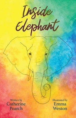 Inside Elephant by Poarch, Catherine