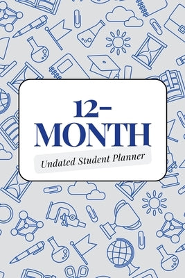 12-Month Undated Student Planner by Gaither, Takhia