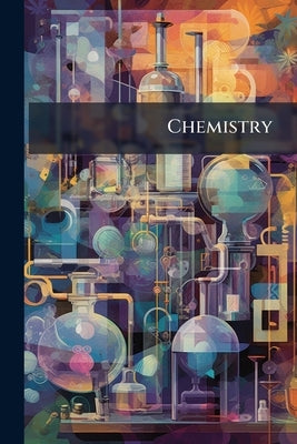 Chemistry by Anonymous