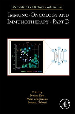 Immuno-Oncology and Immunotherapy Part D: Volume 196 by Galluzzi, Lorenzo