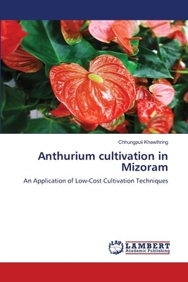 Anthurium cultivation in Mizoram by Khawlhring, Chhungpuii