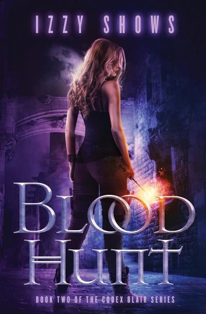 Blood Hunt by Shows, Izzy