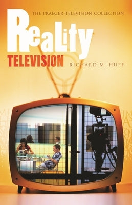 Reality Television by Huff, Richard M.