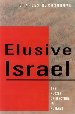 Elusive Israel by Cosgrove, Charles H.