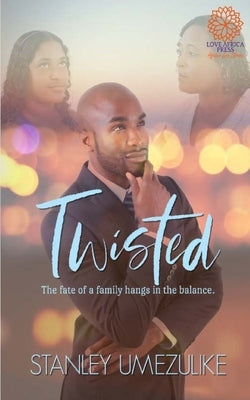 Twisted by Umezulike, Stanley