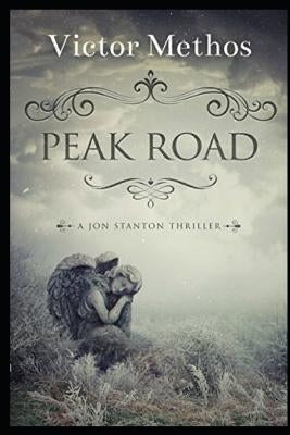 Peak Road - A Short Thriller by Methos, Victor