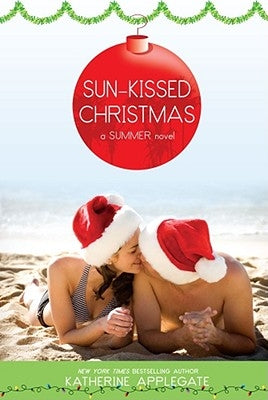 Sun-Kissed Christmas by Applegate, Katherine