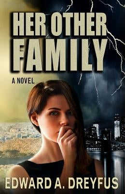 Her Other Family by Dreyfus, Edward a.