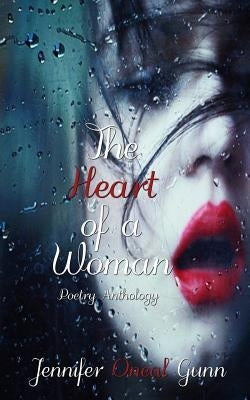 The Heart of a Woman by Gunn, Jennifer Oneal