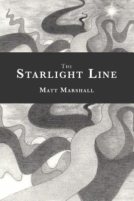 The Starlight Line by Marshall, Matt