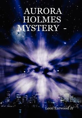 Aurora Holmes Mystery - Boss Hog by Earwood, Leon, Jr.