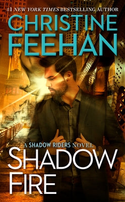 Shadow Fire by Feehan, Christine