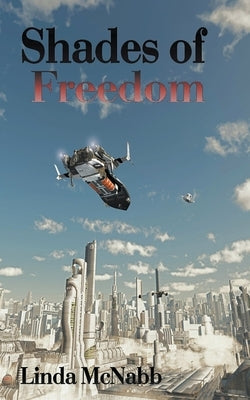 Shades of Freedom by McNabb, Linda