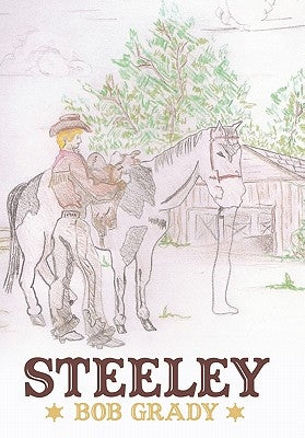 Steeley by Grady, Bob
