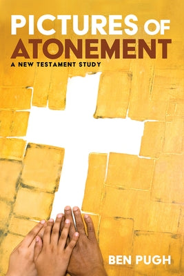 Pictures of Atonement by Pugh, Ben
