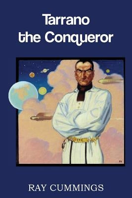 Tarrano the Conqueror by Cummings, Ray