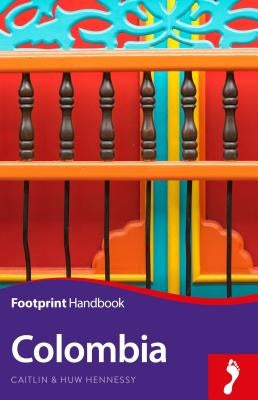 Colombia Handbook by Hennessy, Caitlin