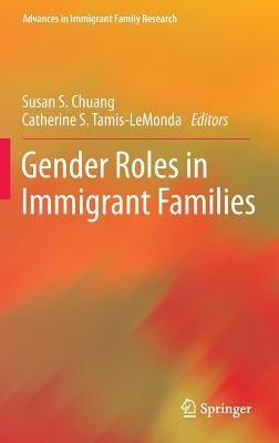 Gender Roles in Immigrant Families by Chuang, Susan S.
